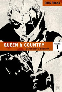 Queen & Country The Definitive Edition Volume 1 