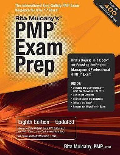 Rita Mulcahy's Pmp Exam Prep: Rita's Course in a Book for Passing the Pmp Exam