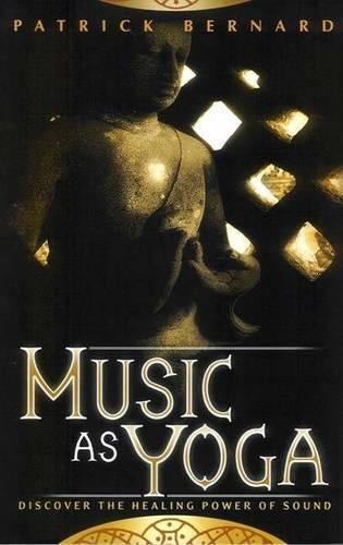 Music as Yoga