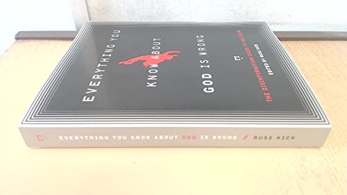 Everything You Know About God is Wrong