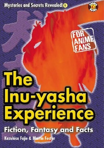 The Inu-Yasha Experience