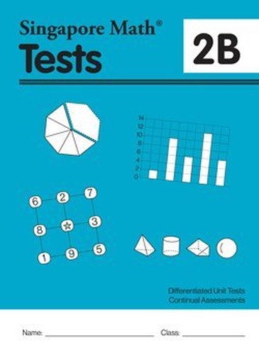 Singapore Math Common Core Tests 2B