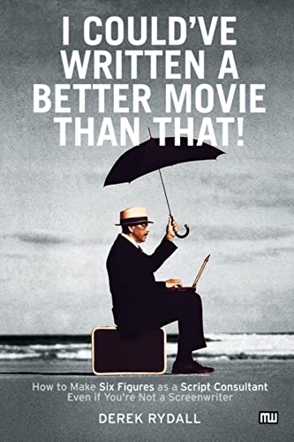 I Could've Written a Better Movie Than That