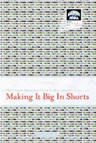 Making it Big in Shorts