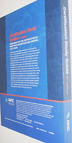 Certification Study Guide Preparing For the Certification in Infection Prevention and Control CIC Exam