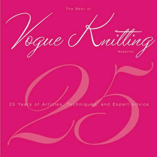 The Best of "Vogue Knitting" Magazine