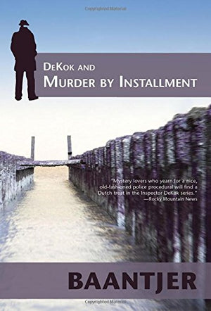 Dekok and Murder by Instalment