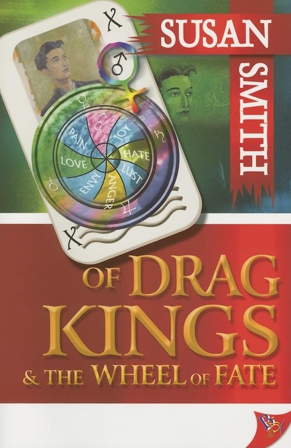 Of Drag Kings and the Wheel of Fate