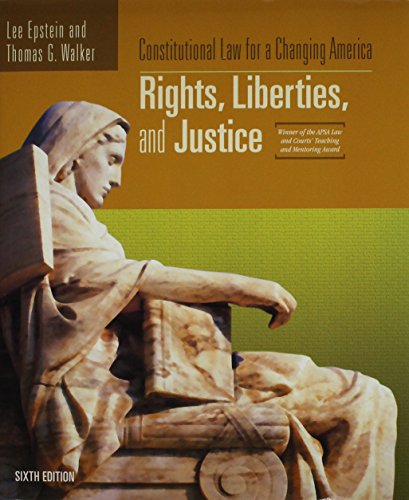 Constitutional Law for a Changing America: Rights, Liberties, and Justice