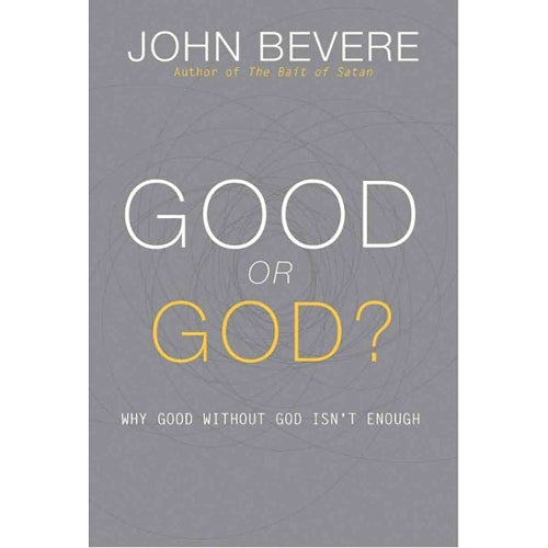 Good or God?