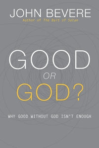 Good or God? 