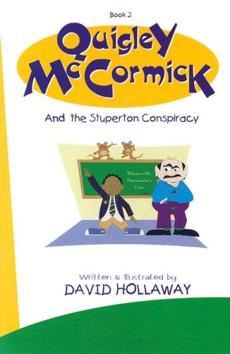 Quigley McCormick and the Stuperton Conspiracy