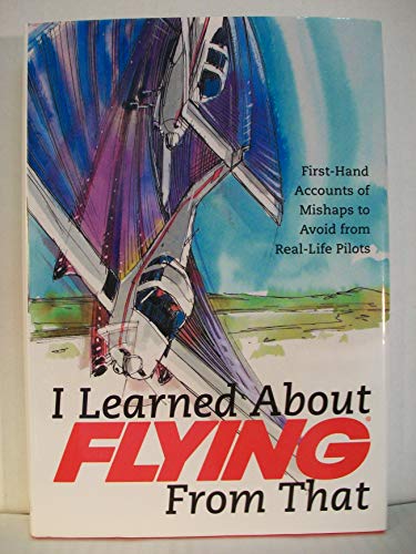 I Learned About Flying from That