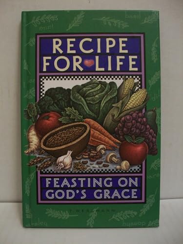 Recipe for Life: Feasting on God's Grace