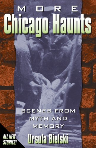 More Chicago Haunts