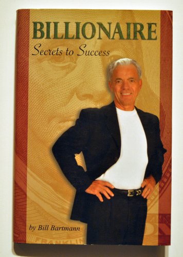 Billionaire Secrets to Success