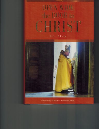 Open Wide the Door to Christ