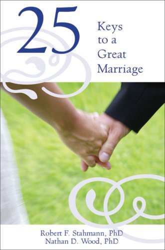 25 Keys to a Great Marriage