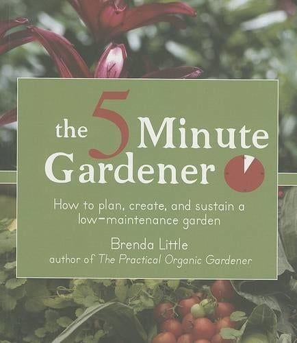 The 5-Minute Gardener