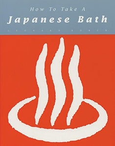How to Take a Japanese Bath 