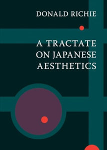 A Tractate on Japanese Aesthetics 