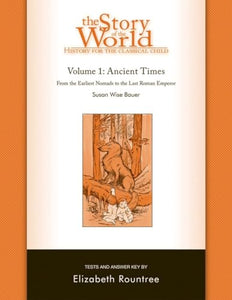 Story of the World, Vol. 1 Test and Answer Key 
