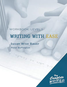 Writing with Ease: Level 1 Workbook 
