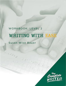 Writing with Ease: Level 2 Workbook 