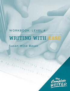 Writing with Ease: Level 4 Workbook 