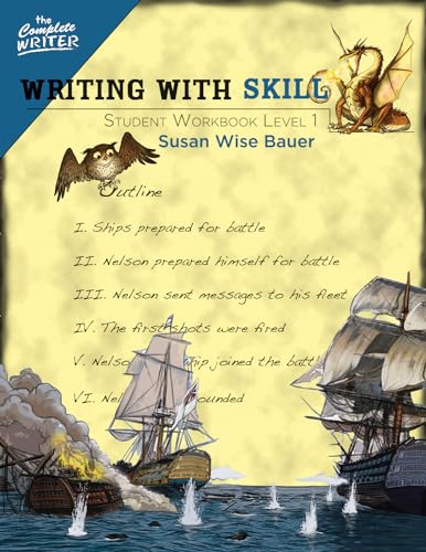 The Writing With Skill, Level 1: Student Workbook