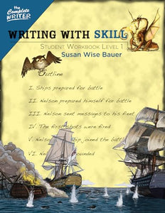 Writing With Skill, Level 1: Student Workbook 