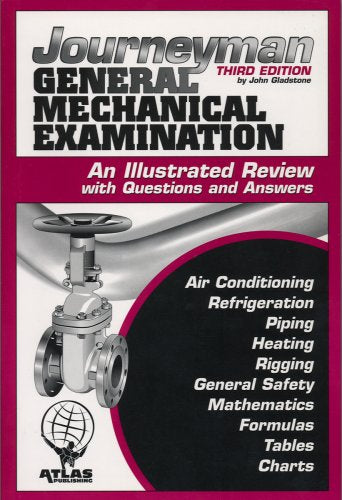 Journeyman General Mechanical Examination: An Illustrated Review With Questions and Answers