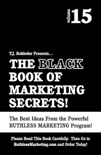 The Black Book of Marketing Secrets, Vol. 15