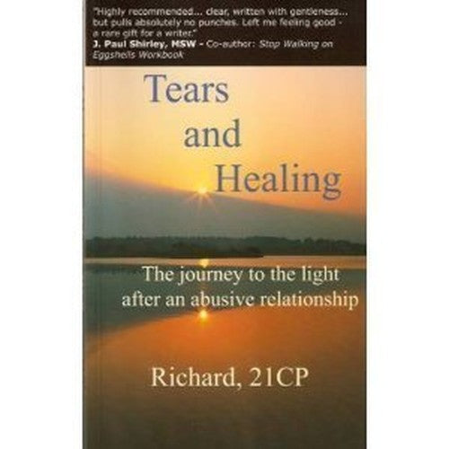 Tears and Healing: The Journey to the Light After an Abusive Relationship