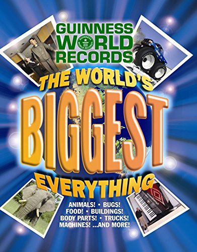 The World's Biggest Everything!