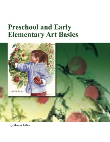 Preschool and Elementary Art Basics
