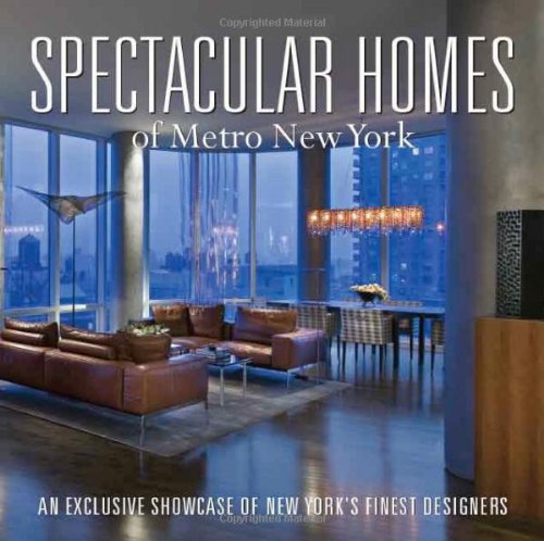 Spectacular Homes of Metro New York