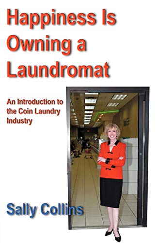 Happiness is Owning a Laundromat
