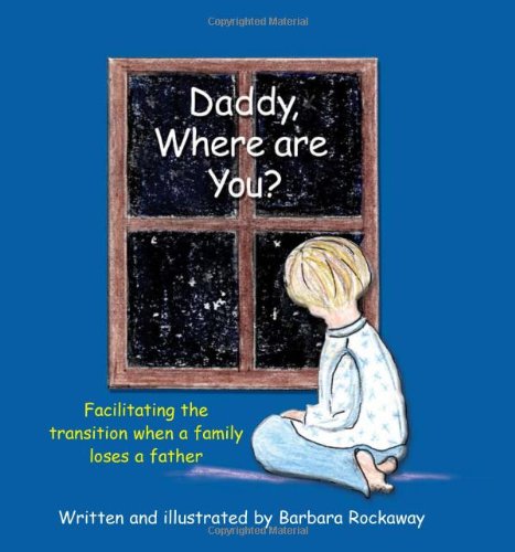 Daddy, Where are You?