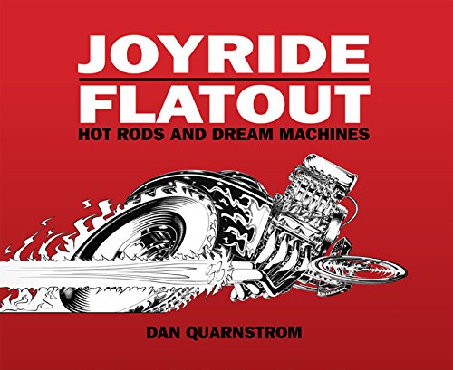 Joyride Flatout: Hot Rods and Dream Machines