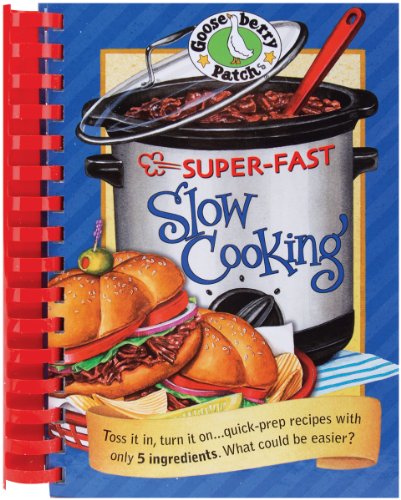 Super Fast Slow Cooking Cookbook