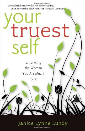 Your Truest Self