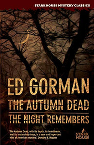 The Autumn Dead / The Night Remembers 