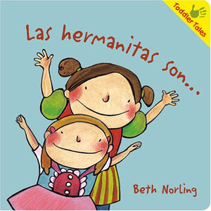 Las Hermanitas Son...