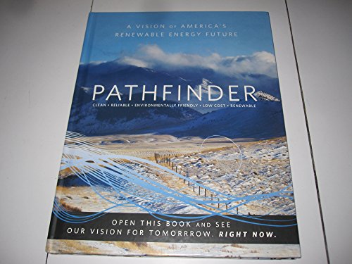 Pathfinder A Vision of America's Renewable Energy Future