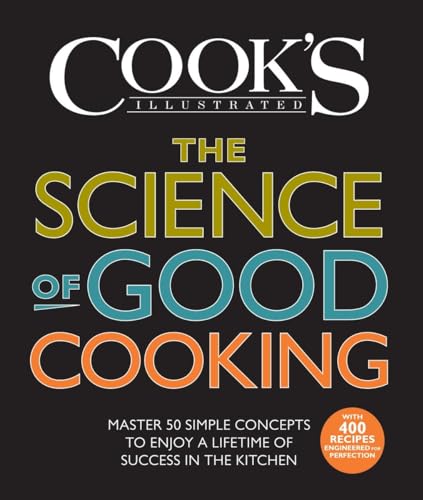 The Science of Good Cooking