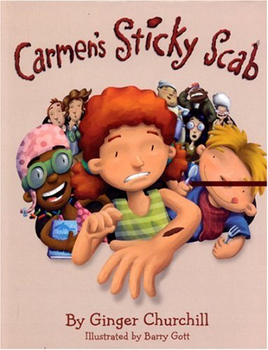 Carmen's Sticky Scab
