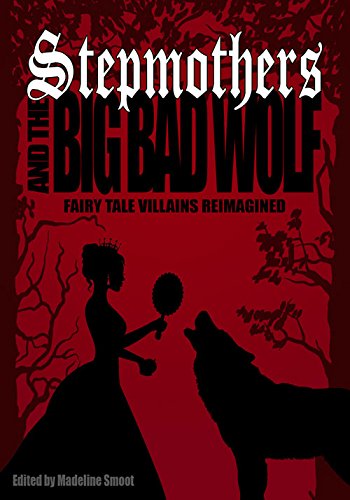 Stepmothers and the Big Bad Wolf