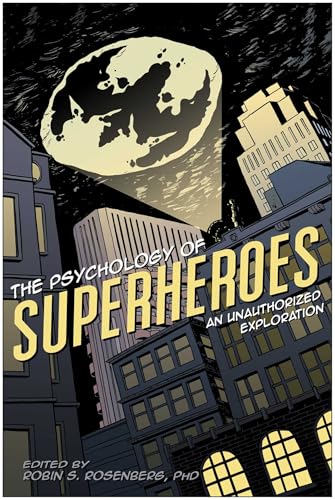 The Psychology of Superheroes