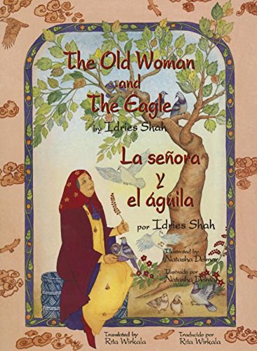 The Old Woman and the Eagle/La Senora y El Aguila